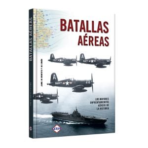 Atlas Ilustrado Batallas Aereas