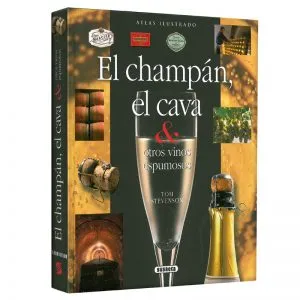 Atlas Ilustrado El Champagne, El Cava & Otros