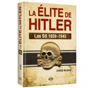 Atlas La Elite de Hitler la SS 1939-1945