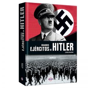 Atlas Ilustrado Grandes Ejércitos de Hitler