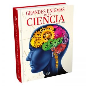 Grandes Enigmas de la Ciencia