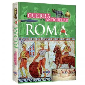 Atlas Ilustrado de la guerra en la antigüedad Roma