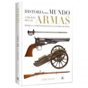 Atlas Historia del mundo a través de las Armas