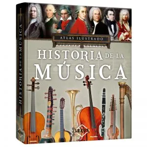 Atlas Ilustrado Historia de la Música