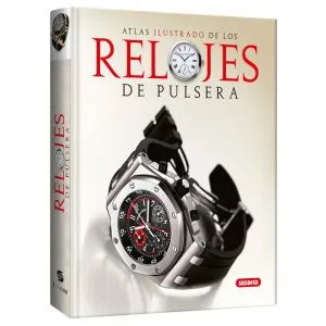 Atlas Ilustrado de los Relojes de Pulsera