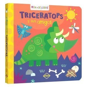 Mira y Descubre – Triceratops y sus amigos