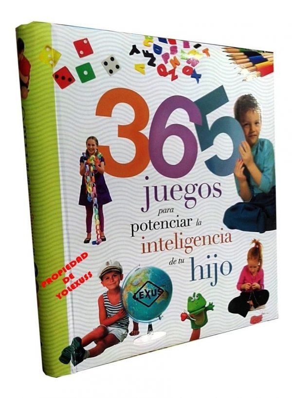 365 Juegos Para Potenciar La Inteligencia De Tu Hijo