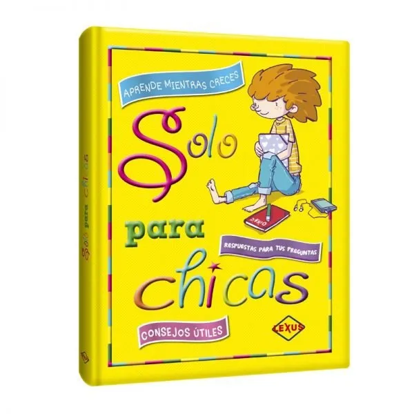 Solo Para Chicas, Aprende Mientras Creces
