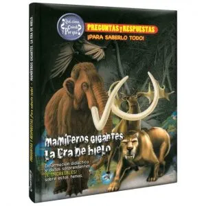 Mamíferos Gigantes La Era de Hielo