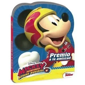 Mickey Sobre Ruedas- Premio A La Amistad Troquelado