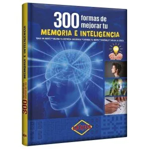 300 Formas De Mejorar Tu Memoria e Inteligencia