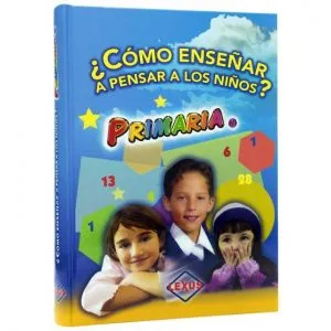 Como enseñar a pensar a los niños de primaria