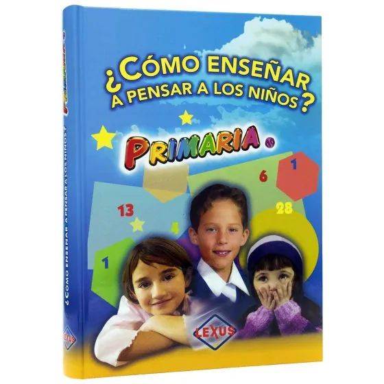 Como enseñar a pensar a los niños de primaria
