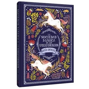 La Sociedad Mágica De Los Unicornios