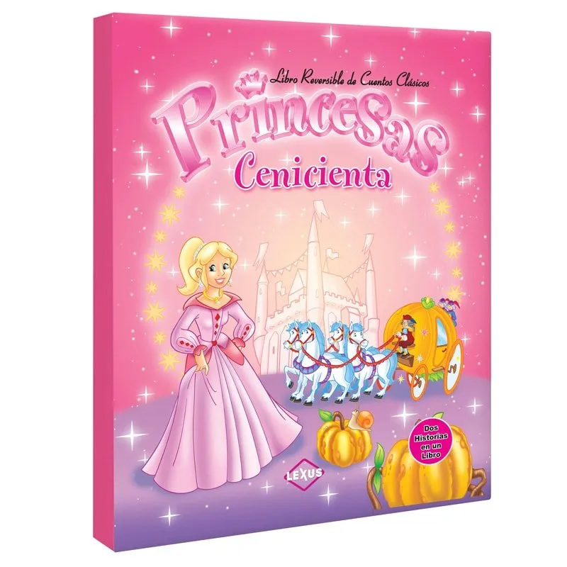 Libro Reversible Cuentos Clásicos Princesa Cenicienta