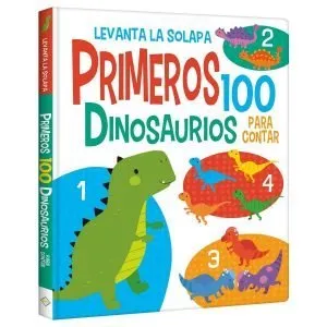 Primeros 100 Dinosaurios para Contar – Levanta la Solapa
