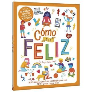 Libro como ser feliz