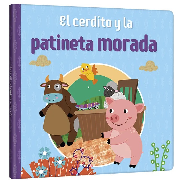 Libro El Cerdito y la Patineta Morada