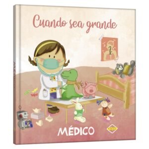 CUANDO SEA GRANDE MÉDICO