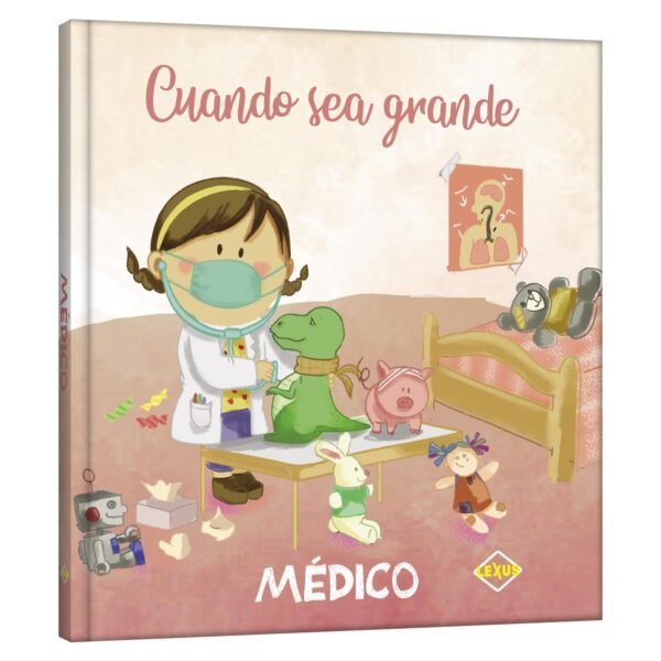 CUANDO SEA GRANDE MÉDICO