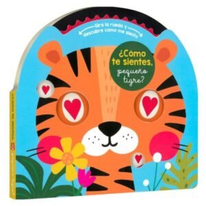 ¿Cómo Te Sientes? Pequeño Tigre