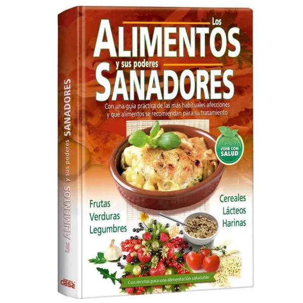 Los Alimentos y sus Poderes Sanadores