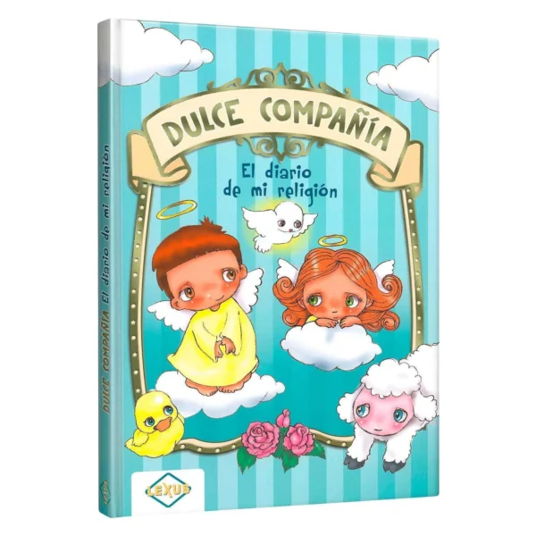 Dulce compañía El diario de mi Religión