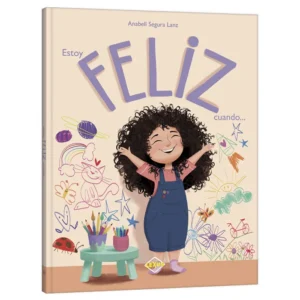 Estoy Feliz cuando....