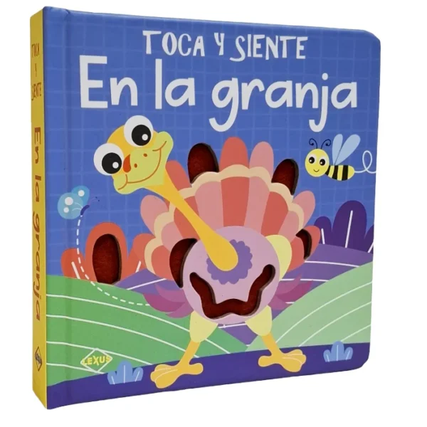 Toca y Siente En La Granja - Lexus Editores Ecuador - Lexus Kids