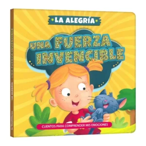 La Alegría – Una Fuerza Invencible